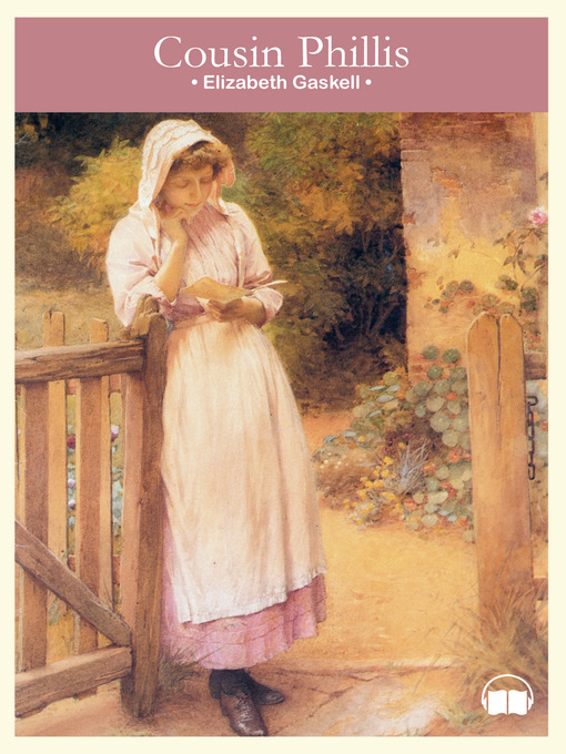 Title details for Cousin Phillis by Elizabeth Gaskell - Available